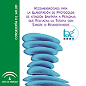 imagen de Recomendaciones para la elaboración de protocolos de atención sanitaria a personas que rechazan la terapia con o sangre o hemoderivados
