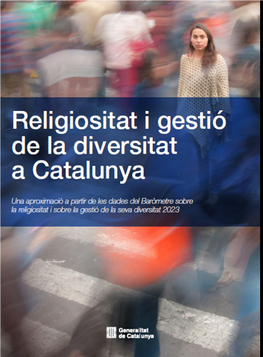 Portada de Iglesias Sala, Agust (coord.) (2024), Religiositat i gesti de la diversitat a Catalunya. Una aproximaci a partir de les dades del barmetre de la religiositat i de la gesti de la seva diversitat 2023, Barcelona, Generalitat de Catalunya