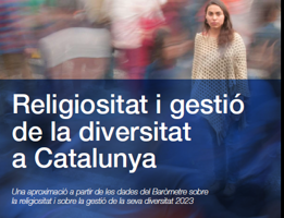 Portada de Iglesias Sala, Agust (coord.) (2024), Religiositat i gesti de la diversitat a Catalunya. Una aproximaci a partir de les dades del barmetre de la religiositat i de la gesti de la seva diversitat 2023, Barcelona, Generalitat de Catalunya