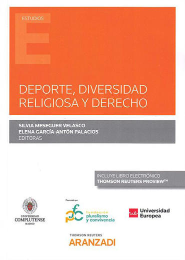 Portada de MESEGUER VELASCO, Silvia y GARCA-ANTN PALACIOS, Elena (eds.) (2020): Deporte, diversidad religiosa y derecho, Aranzadi Thomson Reuters, Pamplona, Navarra