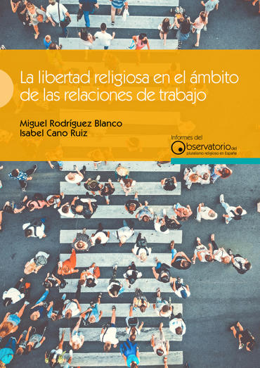 La libertad religiosa en el mbito de las relaciones de trabajo