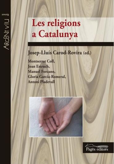 Portada de Carod-Rovira, Josep-Llus (2015): Les religions a Catalunya, Lleida: Pags Editors